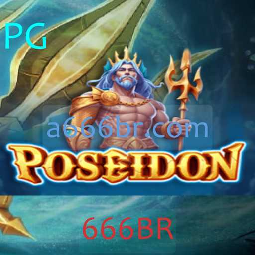 Descubra o Fascinante Mundo do Jogo Poseidon: Aventura no Oceano com 666BR